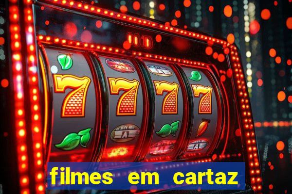 filmes em cartaz cinepolis parque shopping